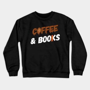 Coffee & Books Crewneck Sweatshirt